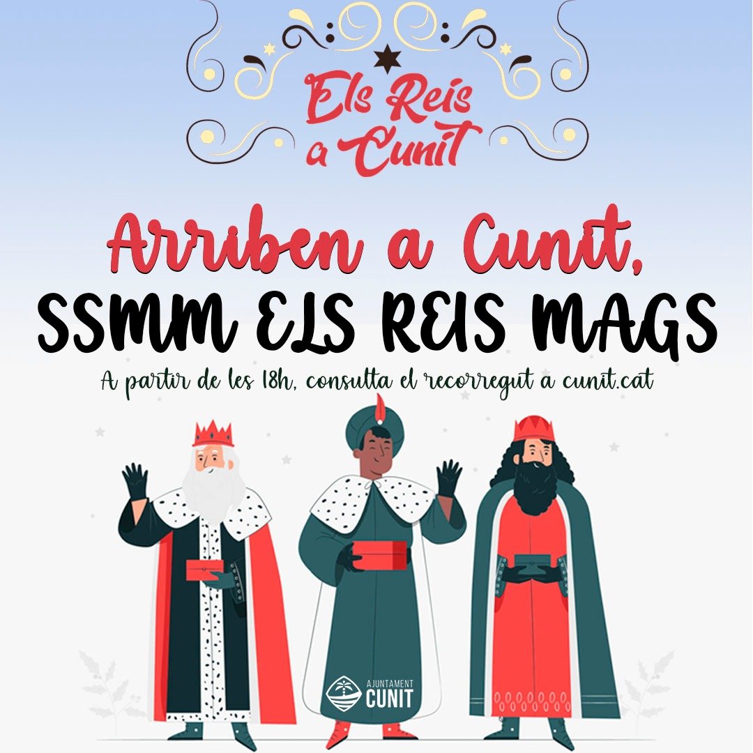 Read more about the article Cunit farà Cavalcada de Reis pel centre del municipi en dos recorreguts consecutius